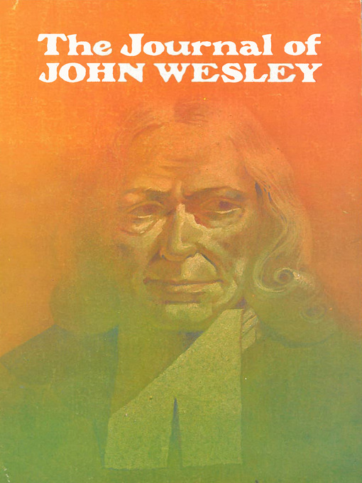 Title details for The Journal of John Wesley by Percy Livingstone Parker - Available